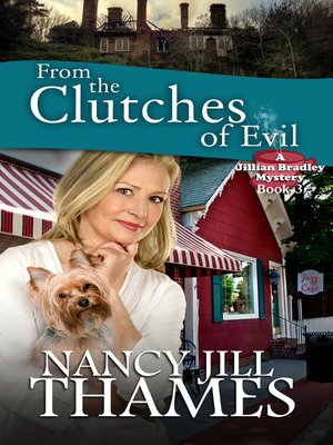 cover image of From the Clutches of Evil Book 3 (Jillian Bradley Mysteries Series Book 3)
